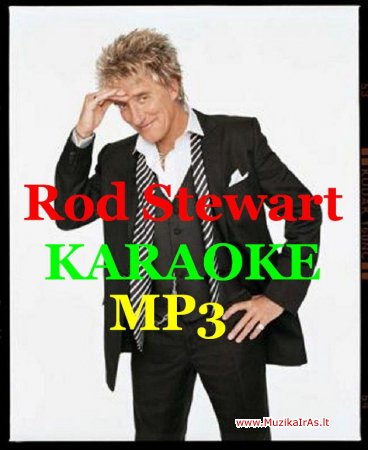 KARAOKE.Rod Stewart