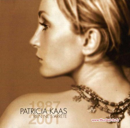 Patricia Kaas-Rien Ne S' Aprete