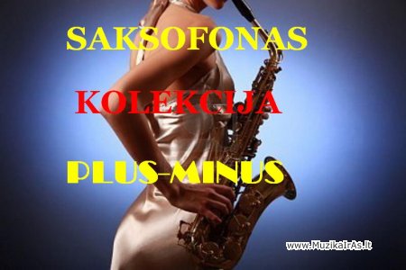 Kolekcija fonogramų saksofonui Kolekcija fonogramų saksofonui