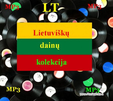Dainos.Lietuviškų dainų kolekcija