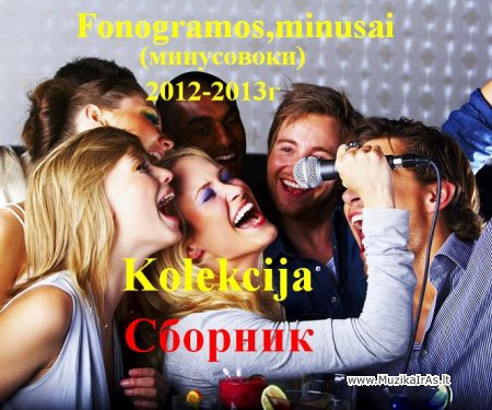 Fonogramos.Kolekcija(ru)2012-2013m.