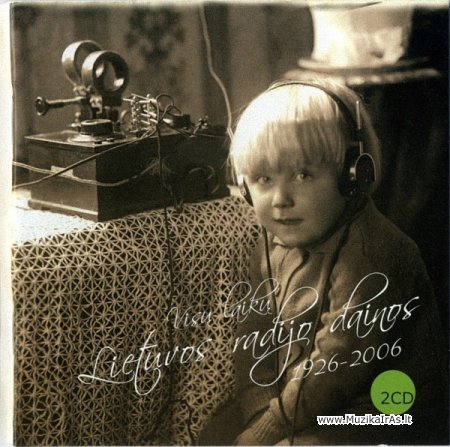 Lietuvos Radijo Dainos(1926-2006)