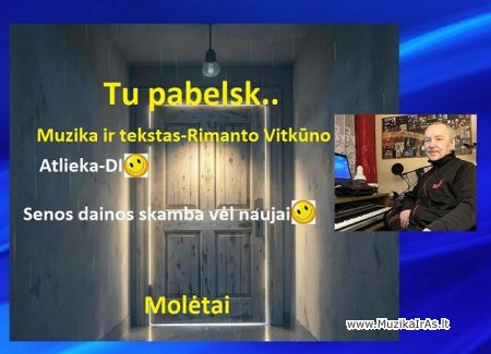 R.Vitkūnas-Tu pabelsk..